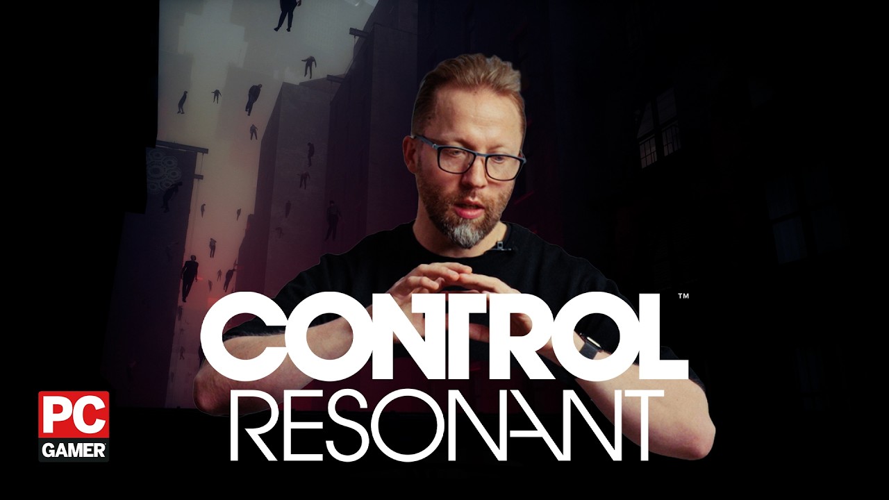 CONTROL Resonant: Exclusive developer interview | PC Gaming Show documentary - YouTube